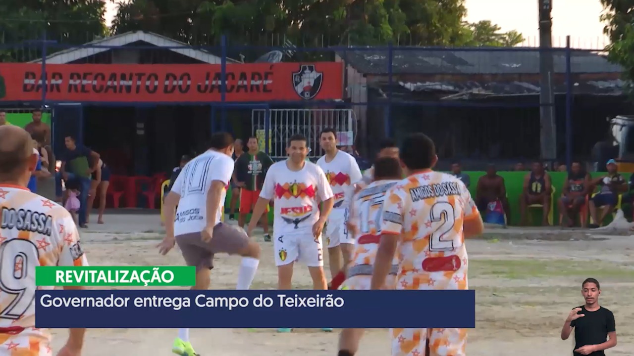 Governador Wilson Lima entrega Campo do Teixeirão revitalizado
